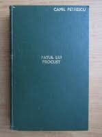 Exprimarea adevarului in literatura este norma morala fundamentala a lui camil petrescu. Camil Petrescu Patul Lui Procust Editie Princeps 2 Volume 1933 CumpÄƒrÄƒ
