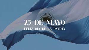 Mayo 25, 2021 mayo 18, 2021 prensa 0 comentarios. 25 De Mayo Feliz Dia De La Patria Youtube