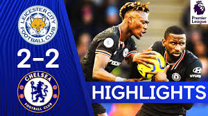 Leicester 2 2 Chelsea Rudiger Strikes Twice In See Saw Game Premier League Highlights Youtube