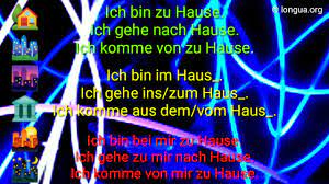 Und ich gehe nach hause. Er Fahrt Nach Hause Ist Zu Hause Kommt Von Zu Hause Heim Daheim Von Daheim Akkusativ Dativ Youtube