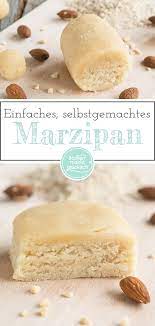 Rezept Marzipan Selbermachen Backen Macht Glucklich
