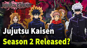 But we do expect jujutsu kaisen season 2 to release around july 2022. Jujutsu Kaisen Season 2 Released Youtube