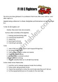 Maybe you would like to learn more about one of these? Firefighters Esl Worksheet By Lilacrose