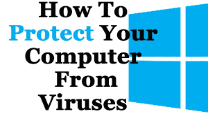 How To Protect Your Computer From Viruses And Other Online Threats - Youtube