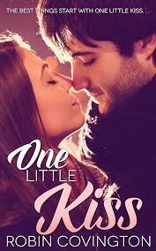 One Little Kiss: Covington, Robin: 9780990543275: Amazon.com: Books
