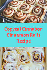 Copycat Cinnabon Cinnamon Rolls Recipe In 2020 Cinnabon Recipe Cinnamon Rolls Homemade Cinnabon Cinnamon Rolls Recipe