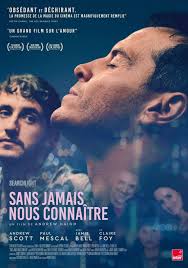 Sans jamais nous connaître - Film 2023 - AlloCiné