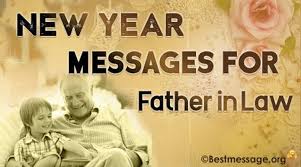 He is one of the most important and dear person of your life. Awesome Happy New Year Wishes For Father In Law Messages 2017