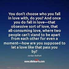 You Don T Choose Who You Fall In Love With Do You Idlehearts