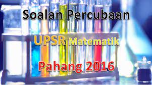 Sains thn 5 format upsr 2016. Soalan Percubaan Upsr Sains Pahang 2016 Gurubesar My