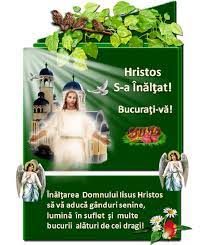 La 40 de zile de la învierea domnului, creştinii sărbătoresc înălţarea mântuitorului iisus la ceruri, un eveniment important din viaţa sa pământeană. Facebook