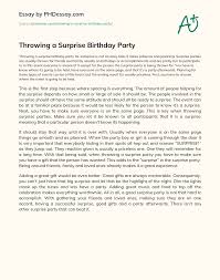 Organize a few basic details about the kind of birthday party you want to throw and consider what the guest of. Throwing A Surprise Birthday Party Phdessay Com