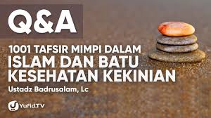 Ibnu sirin berkata, jika ada sesuatu yang dicuri dari rumahmu, maka beritahulah aku. Question And Answer 1001 Tafsir Mimpi Dalam Islam Dan Batu Kesehatan Kekinian Youtube