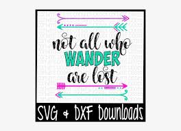 These digital clip art file types provided: Free Not All Who Wander Are Lost Cut File Crafter File Unicorn Ate My Homework Svg Png Image Transparent Png Free Download On Seekpng