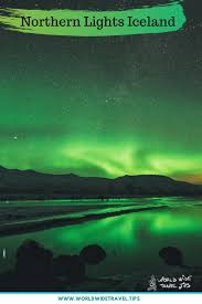 Is This The Perfect Period To See Northern Lights In Iceland In 2020 See The Northern Lights Northern Lights Northern Lights Tours