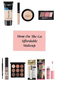 Mom On The Go Affordable Makeup Beginner Friendly Affordable Makeup Makeup Beginners Affordable Makeup Brands