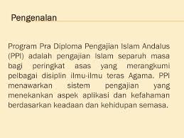 ** mulai tahun 2007, perakuan akreditasi mqa. Pra Diploma Pengajian Islam Andalus Ppi Ppt Download