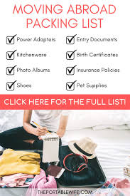 But, do not worry, the books perfectly handle the move. The Essential Moving Abroad Packing Checklist The Portable Wife