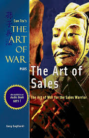 The Art of Sales: Sun Tzu's The Art of War for the Sales Warrior (Art of  War Plus Book 2) See more