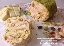 Check spelling or type a new query. Salame Di Cioccolato Bianco E Pistacchi Salati