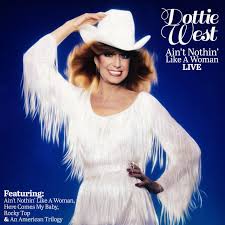 Dottie West Ain T Nothin Like A Woman Live By Dottie West On Tidal
