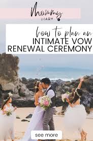 How To Plan An Intimate Vow Renewal Ceremony Mommy Diary In 2020 Vow Renewal Ceremony Wedding Renewal Vows Vows