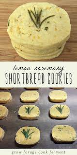 Meyer Lemon And Rosemary Shortbread Cookies Recipe Lemon Recipes Recipes Rosemary Shortbread Cookies