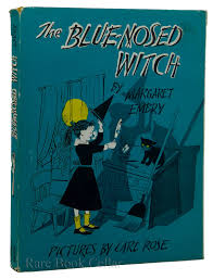 THE BLUE-NOSED WITCH by Margaret Embry