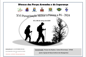 Peregrinação Militar a Fátima a Pé: Uma Oportunidade de Fé e União para as  Forças Armadas e Forças de Segurança