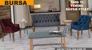 Sungurpaşa , inegöl süle , inegöl sülüklügöl , inegöl süpürtü , inegöl şehitler , inegöl şipali , inegöl tekkeköy , inegöl tokuş , inegöl turgutalp , inegöl tüfekçikonak , inegöl yeniköy , inegöl yeniyörük , inegöl yiğit , inegöl yukarıballık ,ağlaşan , kestel aksu cay seti koltuk. Ikon Cay Seti Koltuk Takimi Inegol Mobilya