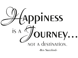 Happiness is a journey not a destination. Wandtattoo Happiness Is A Journey Not A Destination Klebeheld
