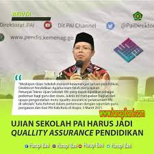 Penyusun naskah soal ujian sekolax. Ujian Sekolah Pai Harus Jadi Quallity Assurance Pendidikan