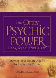 24/07/2011 · unlocking your truth is my weekly radio show. The Only Psychic Power Book You Ll Ever Need By Michael R Hathaway Waterstones