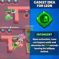 Mortis' newest gadget is now available! Code Ashbs On Twitter New Gadget Idea For Leon Lots Of You Guys Had The Idea Of Leon Passing Through Walls But I Figured It Would Be Too Op With His Super