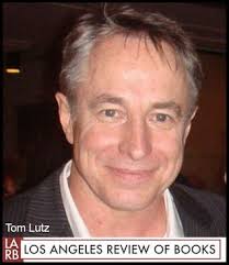 mikeldunham: Dunham's radio interview with Tom Lutz, Publisher of Los  Angeles Review of Books