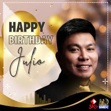 🎉 Happy Birthday, Julio Rafael Dizon! 🎂 Today, we celebrate the  dependable and dedicated heart of our operations — the one who always gets  things done with excellence and quiet strength. As