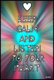 #keep up with the kardashians #keep calm #keep calm quotes #kardashian quotes #kardashian blog quotes. Keep Calm And Listen To Your Heart Created By Eleni Calm Quotes Keep Calm Quotes Calm