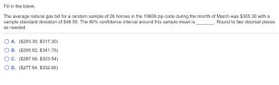 Solved Fill In The Blank The Average Natural Gas Bill Fo Chegg Com