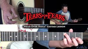 Tears For Fears Head Over Heels Guitar Lesson Acoustic Youtube