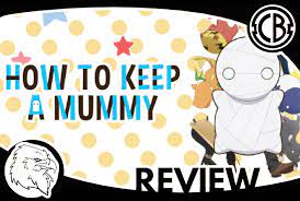 Maybe you would like to learn more about one of these? Review How To Keep A Mummy E 01 Comic Bastards