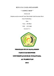 Sadar atau tidak, rencana bisnis/proposal bisnis yang biasanya ditujukan ke calon investor sebenarnya merupakan alat untuk menguji apakah suatu ide bisnis layak atau tidak. Contoh Proposal Studi Kelayakan Bisnis Usaha Cafe Berbagi Contoh Proposal