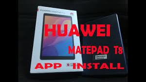 Huawei Matepad T8 App Install Youtube
