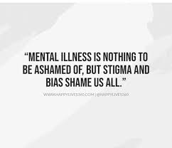 Here are some mental health quotes that might help you or a close one in the process of getting well: 57 Positive Mental Health Slogans Quotes Taglines