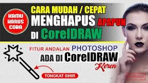 Details of cara menghapus objek tanpa merusak background di corel draw halaman tutor. Magic Cara Mudah Menghapus Objek Apapun Dengan Coreldraw Quick Erase With Magic Wand Youtube