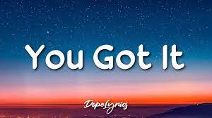 Furthermore, you represent and warrant that you will not allow any minor access to this site or services. You Got It Vedo Lyrics Youtube