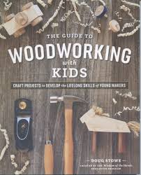 The Guide to Woodworking with Kids