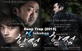 A young man and his girlfriend are forced to fight for their lives on a remote island, because of a psychopath who targets the woman. Nonton Sinopsi Film Deep Trap 2015 Full Movie Hd Sub Indo