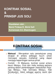 Peristiwa 13 mei pada tahun 1969 ialah rusuhan kaum yang berlaku dan kemuncak masalah perpaduan di malaysia. Kontrak Sosial Dan Jus Soli Ppt