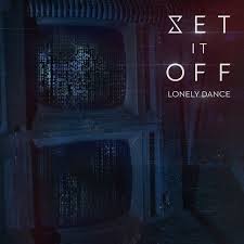 Lonely Dance A Song By Set It Off On Spotify Set It Off Lyrics Off Band Band Posters