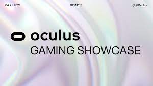 Oculus Gaming Showcase Date Time And Where To Watch